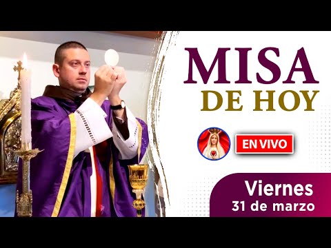MISA de HOY EN VIVO |  viernes 31 de marzo 2023 | Heraldos del Evangelio El Salvador