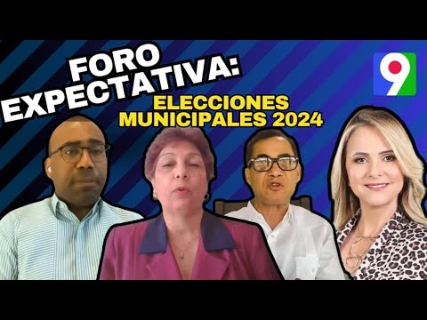 Foro expectativas elecciones municipales 2024 | Recorrido JCE | Nuria Piera