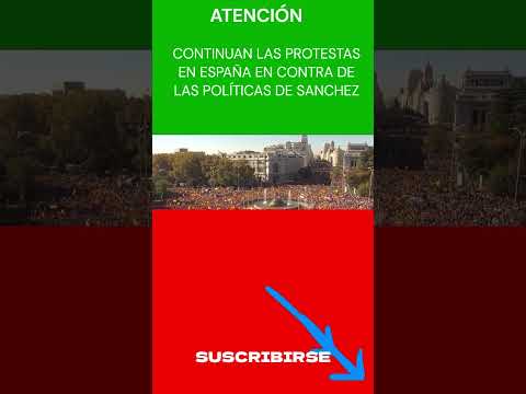 SIGUEN LAS PROTESTAS EN #ESPAÑA CONTRA LAS POLÍTICAS DE #sanchez
