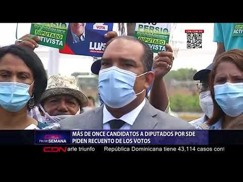 Más de once candidatos a diputados por Santo Domingo Este piden recuento de votos