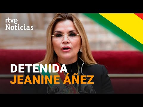 DETENIDA la expresidenta interina de BOLIVIA JEANINE ÁÑEZ, acusada de sedición y terrorismo I RTVE