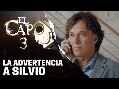 La advertencia de El Capo a Silvio | El Capo 3