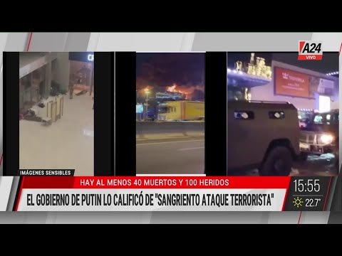 ATAQUE TERRORISTA EN MOSCÚ: más de 40 muertos, 100 heridos y el incendio del Crocus City Hall