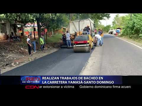 Realizan trabajos de bacheo en la carretera Yamasá - Santo Domingo
