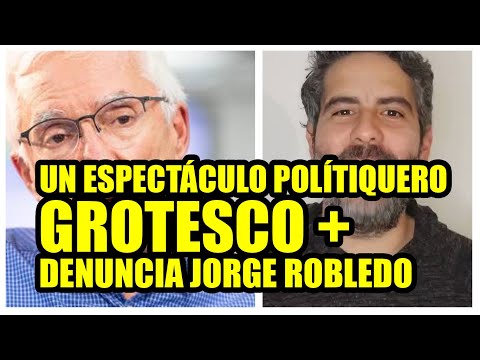 UN ESPECTÁCULO POLITIQUERO GROTESCO  Denuncia Jorge Robledo