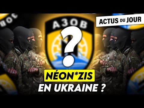 Ces n*zis dans l’armée ukrainienne, programme de Macron, vacances raccourcies... Actus du jour