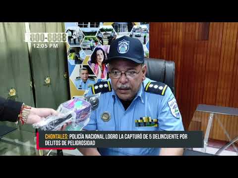 Policía de Chontales captura a 5 delincuentes por delitos de peligrosidad - Nicaragua