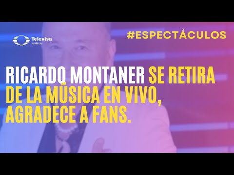 Ricardo Montaner Se Despide de los Escenarios