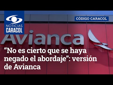 “No es cierto que se haya negado el abordaje”: versión de Avianca sobre incidente con Santos