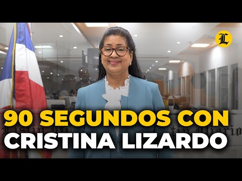 90 Segundos con la candidata a Senadora del PLD Cristina Lizardo
