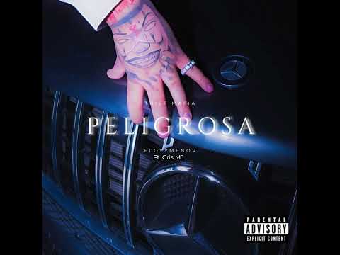 Peligrosa -  FloyyMenor Feat. Cris MJ