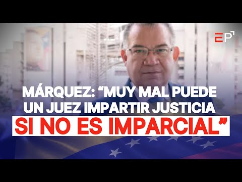 Enrique Márquez solicita recusación contra la pdta. de la Sala Electoral por su vínculo con el Psuv