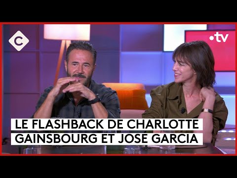 Charlotte Gainsbourg & José Garcia, pour le meilleur et pour le rire - C à Vous - 04/04/2024