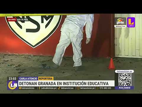 Detonan granada en institución educativa en Los Olivos