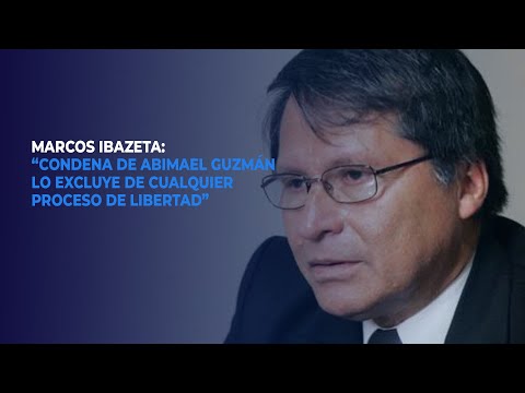 Ibazeta: Condena de Abimael Guzmán lo excluye de cualquier proceso de libertad