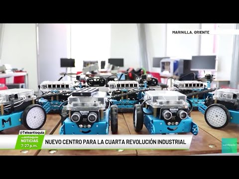 Nuevo centro para para la Cuarta Revolución Industrial en Marinilla - Teleantioquia Noticias