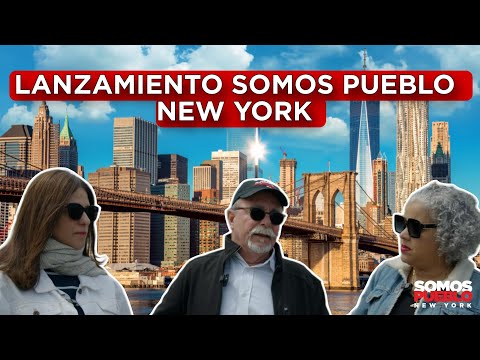 LANZAMIENTO DE SOMOS PUEBLO NEW YORK