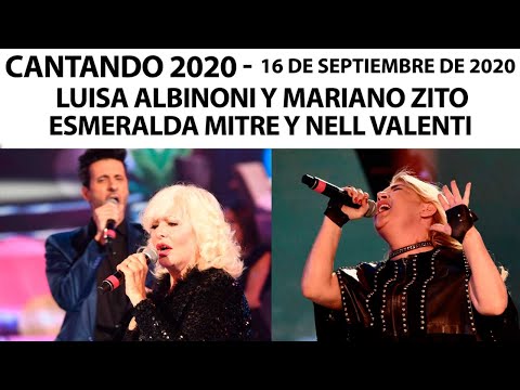 Cantando 2020- Programa 16/09/20 -  Luisa Albinoni en reemplazo de Carmen Barbieri y Esmeralda Mitre