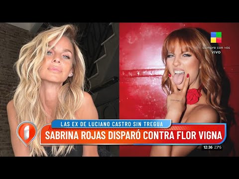 PICANTE POSTEO: Sabrina Rojas disparó contra Flor Vigna ?