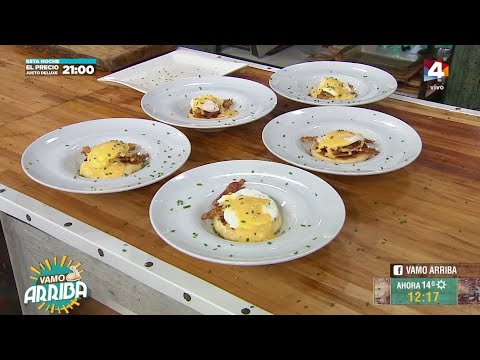 Vamo Arriba - Huevos benedictinos, una receta fácil y original