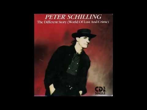 Peter Schilling - The Different Story (World Of Lust And Crime) (Long Version)