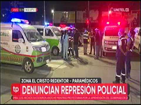 29122022   PARAMEDICOS DENUNCIAN REPRESION POLICIAL EN LA ZONA DEL EL CRISTO REDENTOR   UNITEL