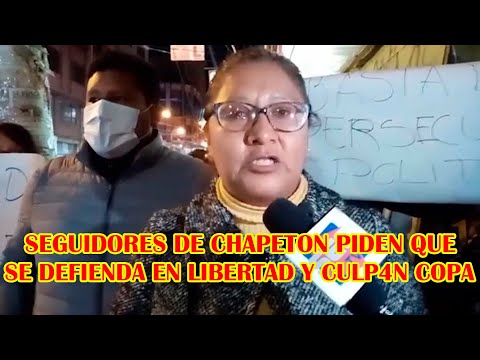 POBLACIÓN DEL ALTO LLEGAN HASTA LAS PUERTAS DE FELCC PARA PEDIR LIB3RTAD DE SOLEDAD CHAPETON..