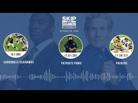 Cardinals/Seahawks, Patriots panic, Packers (10.26.20) | UNDISPUTED Audio Podcast