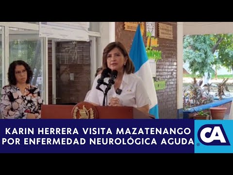 Presidenta en funciones Karin Herrera visitó Mazatenango derivado a la enfermedad neurológica aguda