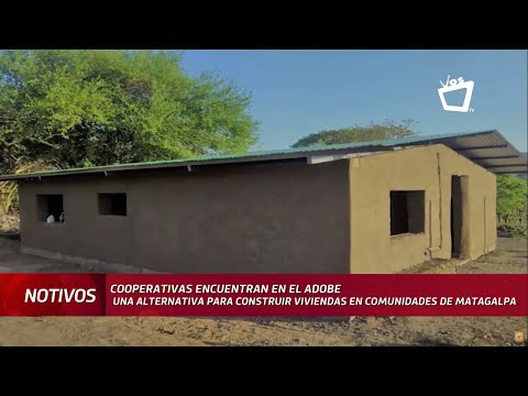 Las casas de adobe son una alternativa de construcción en comunidades de Matagalpa