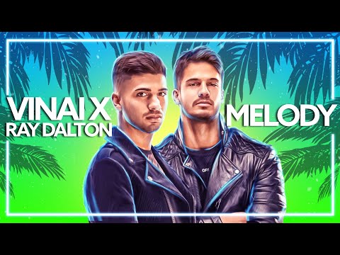 VINAI x Ray Dalton - Melody [Lyric Video]