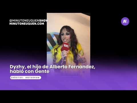 Dyhzy, el hijo de Alberto Fernández, habló con Gente - Minuto Neuquén Show