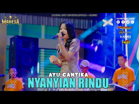 Ayu Cantika Nyanyian Rindu I Mahesa Music Live Duduksampeyan - Gresik