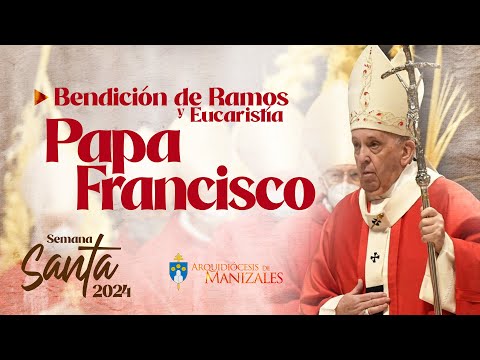Misa de hoy domingo de ramos Papa Francisco 2024