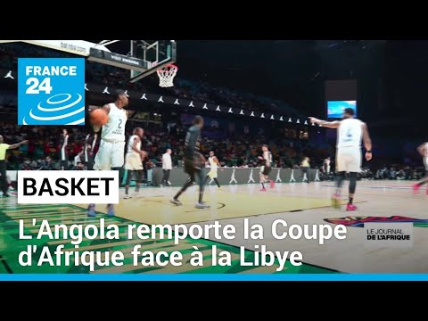 Coupe d'Afrique de basket : l'équipe de l'Angola sacrée championne • FRANCE 24