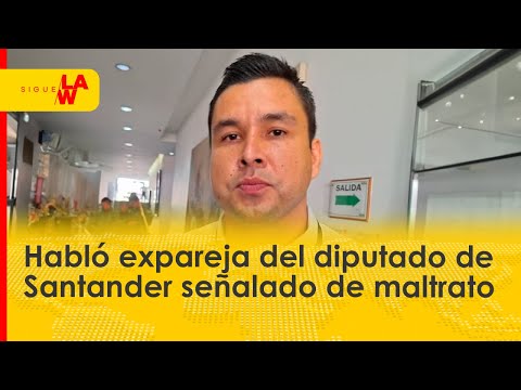 Expareja agredida por diputado de Santander rompió el silencio y habló de sus denuncias