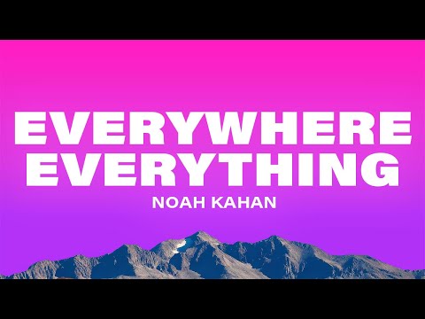 Noah Kahan, Gracie Abrams - Everywhere, Everything (Lyrics)