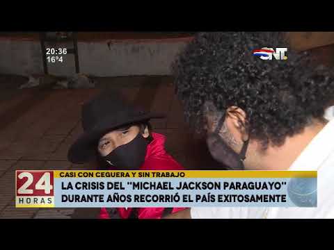 Casi con ceguera y sin trabajo: La crisis del Michael Jackson paraguayo