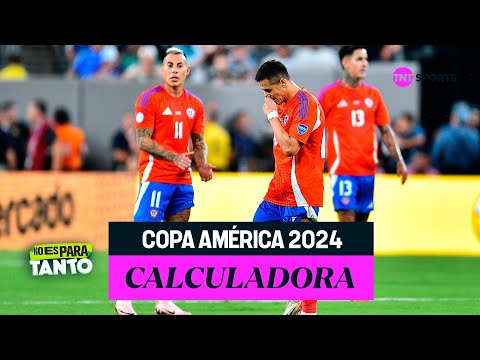 Las cuentas de Chile: ¿qué necesita la Roja para avanzar en Copa América? -  No Es Para Tanto