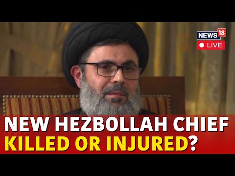 Israel Hezbollah War LIVE | Israel Targets Nasrallah's Successor Hashem Safieddine In Beirut | N18G