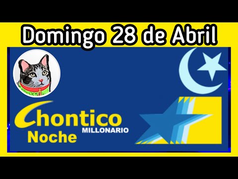 Resultado EL CHONTICO NOCHE Domingo 28 de Abril de 2024