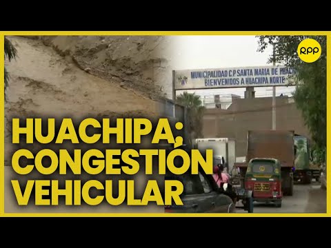 Huachipa: Congestión vehicular por cierre de puente Las Torres