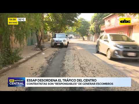 ESSAP responsabiliza al contratistas de generar escombros en calles destruidas