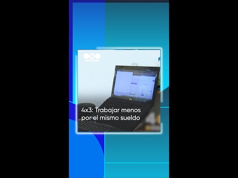 4x3 TRABAJAR MENOS POR EL MISMO SUELDO - Telefe Noticias