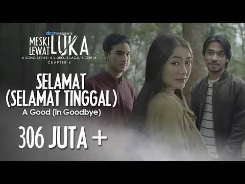 Virgoun feat. Audy - Selamat (Selamat Tinggal) (Official MV) // A Good (in Goodbye) Chapter 4/4