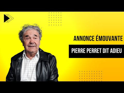 Pierre Perret dit adieu : Annonce e?mouvante sur la pause de sa carrie?re