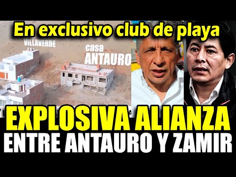 Antauro Humala y su alianza con Zamir Villaverde en un exclusivo club de playa en Cerro Azul