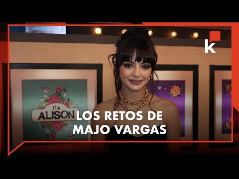Majo Vargas se confiesa sobre su personaje en Tía Alison