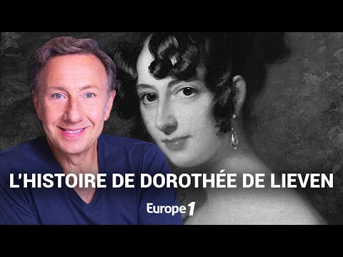 La véritable histoire de Dorothée de Lieven, la princesse diplomate