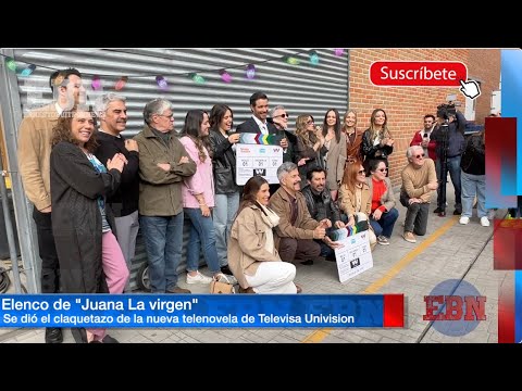 CLAQUETAZO DE LA TELENOVELA JUANA LA VIRGEN nueva telenovela se Televisa Univision